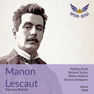 Puccini: Manon Lescaut - Zeani, Tucker, Rinaudo, Aliberti; Schippers.  Roma, 1969 Outlet With Credit Card