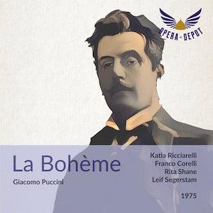 Puccini: La Bohème - Ricciarelli, Corelli, Shane, Walker, Christopher, Tozzi, Franke; Segerstam. 1975 Cheap Sale Now