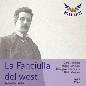 Puccini: La Fanciulla del west - Neblett, Bonisolli, Guelfi; Varviso. Wien, 1976 Cheap Manchester
