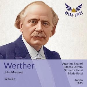 Massenet: Werther (In Italian) - Olivero, Lazzari, Panni, Meletti; Rossi.  Torino, 1963 Low Pice Cheap Online