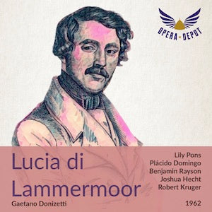 Donizetti: Lucia di Lammermoor - Pons, Domingo, Rayson, Hecht; Kruger. 1962 Perfect Sale Online