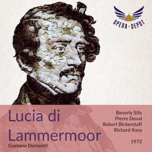 Donizetti: Lucia di Lammermoor - Sills, Duval, Bickerstaff, Corwin; Karp. 1972 Discount Wiki