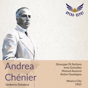 Giordano: Andrea Chénier - Di Stefano, González, Ausensi, Domingo; Guadagno. Mexico City, 1961 Marketable Online