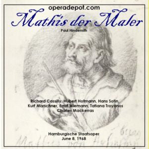 Hindemith: Mathis der Maler - Cassilly, H. Hofmann, Sotin, Marschner, Troyanos; Mackerras.  Hamburg, 1968 2025 Unisex Online