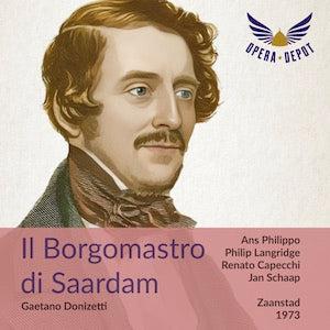 Donizetti: Il Borgomastro di Saardam - Philippo, Langridge, Capecchi; Schaap. Zaanstad, 1973 2025 New