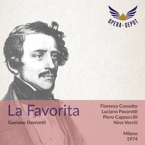 Donizetti: La Favorita - Cossotto, Pavarotti, Cappuccilli, Vinco; Verchi. Milano, 1974 Sale Online Online