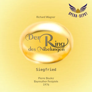 Wagner: Siegfried - Kollo, Zednik, Jones, McIntyre, Kéléman, Rundgren, Schwarz; Boulez.  Bayreuth, 1976 2025 New