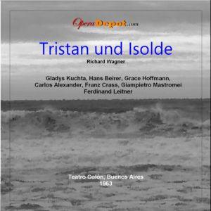Wagner: Tristan und Isolde - Kuchta, Beirer, Hoffman, Alexander, Crass, Mastromei; Leitner.  Buenos Aires, 1963 For Sale Cheap Pice From China