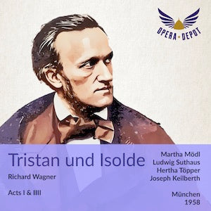 Wagner: Tristan und Isolde (Acts I & III) - Suthaus, Mödl, Töpper; Keilberth. München, 1958 Cheap Sale Purchase