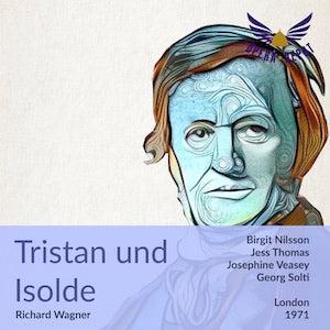 Wagner: Tristan und Isolde - Nilsson, Thomas, Veasey, McIntyre, Ward; Solti.  London, 1971 Sale View