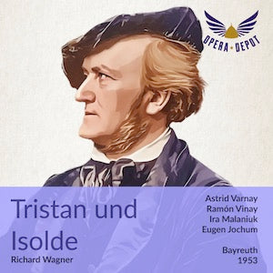 Wagner: Tristan und Isolde - Varnay, Vinay, Malaniuk, Weber, Neidlinger; Jochum.  Bayreuth, 1953 Buy Cheap 100% Guaranteed