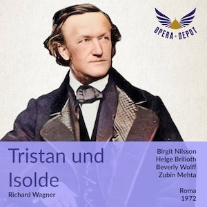 Wagner: Tristan und Isolde - Brilioth, Nilsson, Wolff, Meven, Nimsgern; Mehta.  Roma, 1972 Store Online