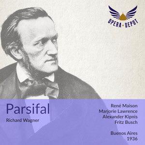 Wagner: Parsifal - Maison, Lawrence, Kipnis, Singher, Destal, Krenn; Busch. Buenos Aires, 1936 Clearance Latest