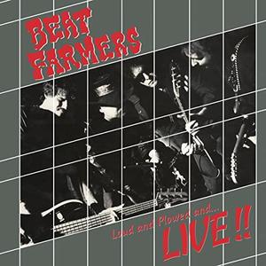 Beat Farmers Loud, Plowed and ...Live For Sale Free Shipping