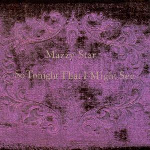 Mazzy Star - So Tonight That I Might See (Vinyl LP) Outlet With Credit Card