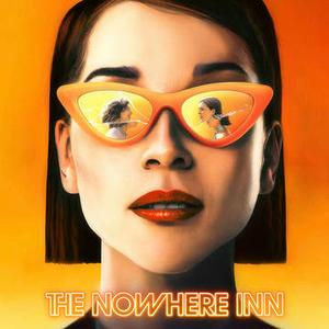 The Nowhere Inn (Official Soundtrack) Free Shipping Perfect