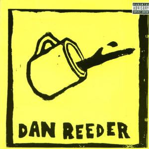 Dan Reeder Limited Edition