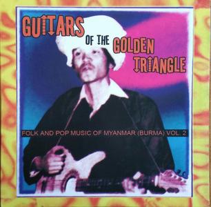 Guitars Of The Golden Triangle · Folk And Pop Music Of Myanmar (Burma) Vol. 2 Fashionable Cheap Online