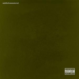 Kendrick Lamar - Untitled Unmastered. Buy Cheap Latest
