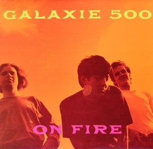Galaxie 500 - On Fire Cheap Finishline