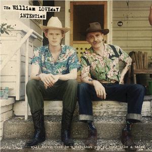 William Loveday Intention - Will There Ever Be A Day That You're Hung Like A Thief? Cheap Sale Sale