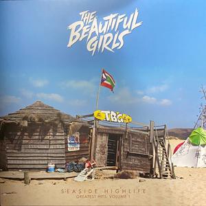 The Beautiful Girls Seaside Highlife Greatest Hits VOL 1 New Styles Cheap Pice