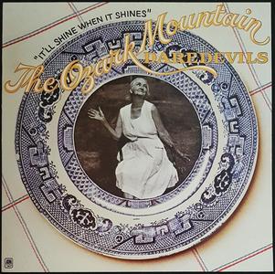 Ozark Mountain Daredevils - It'll Shine When It Shines Pick A Best Sale Online