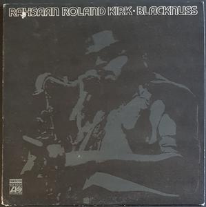Rahsaan Roland Kirk - Blacknuss Clearance Online Fake