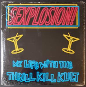 My Life With The Thrill Kill Kult - Sexplosion! Quality Free Shipping For Sale