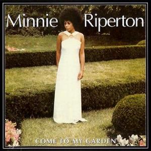 Minnie Riperton - Come To My Garden Free Shipping Huge Surprise