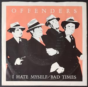 Offenders - I Hate Myself Pay With Paypal For Sale