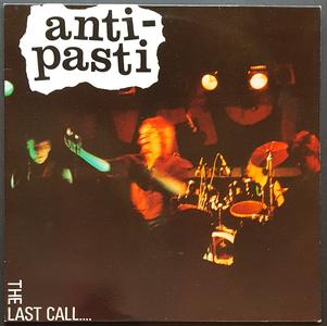 Anti-Pasti - The Last Call... Choice Online