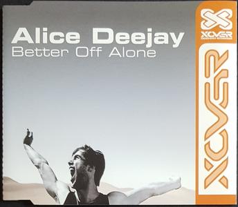 Alice Deejay - Better Off Alone Discount Great Deals