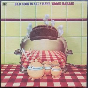 Harris, Eddie - Bad Luck Is All I Have Buy Cheap 2025 Newest