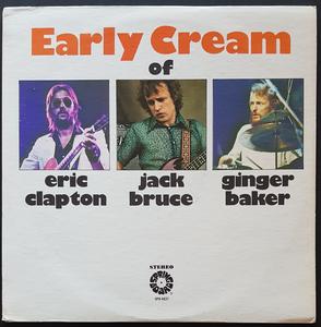 Cream - Early Cream Of Clapton, Bruce & Baker Buy Cheap Deals