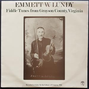 Emmett W. Lundy - Fiddle Tunes From Grayson County, Virginia Browse