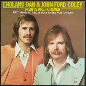 England Dan & John Ford Coley - Nights Are Forever Free Shipping For Cheap