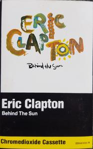 Clapton, Eric - Behind The Sun Sast Online