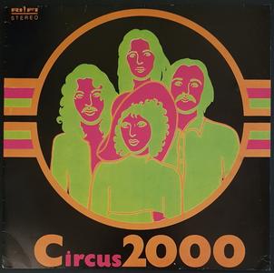 Circus 2000 - Circus 2000 100% Original