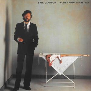 Clapton, Eric - Money And Cigarettes Clearance Classic