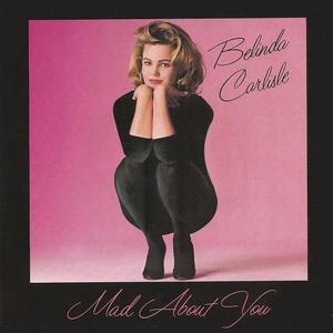 Belinda Carlisle - Mad About You Clearance Best Seller