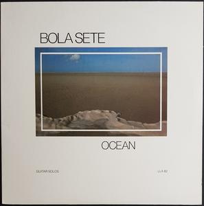 Bola Sete - Ocean Many Kinds Of Cheap Online