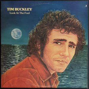 Buckley, Tim - Look At The Fool Discount Pices