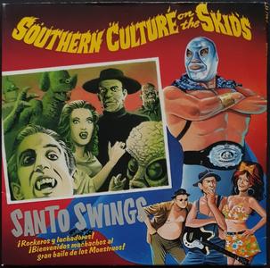 Southern Culture On The Skids - Santo Swings Discount Authentic