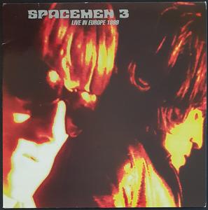 Spacemen 3 - Live In Europe 1989 Reliable Online
