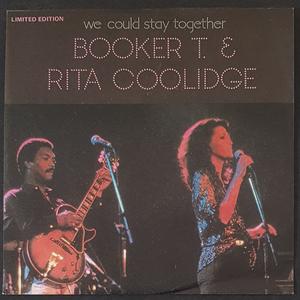 Rita Coolidge & Booker T. Jones- We Could Stay Together Best Seller For Sale