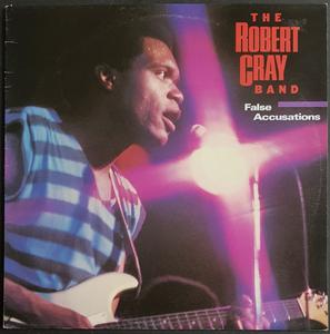 Robert Cray - False Accusations Many Kinds Of Cheap Pice