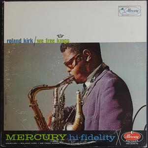Roland Kirk - We Free Kings Sale For Nice