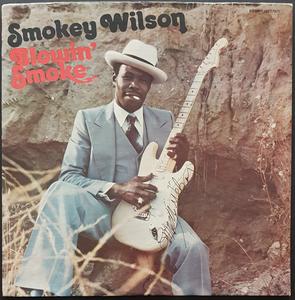 Wilson, Smokey - Blowin' Smoke Clearance Best Seller