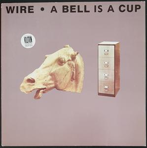 Wire - A Bell Is A Cup... Until It Is Struck Outlet Reliable